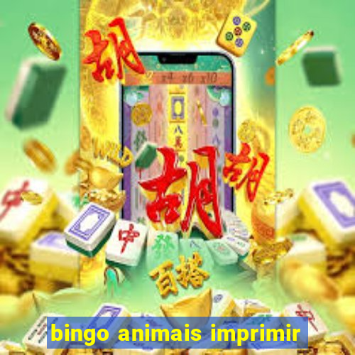 bingo animais imprimir